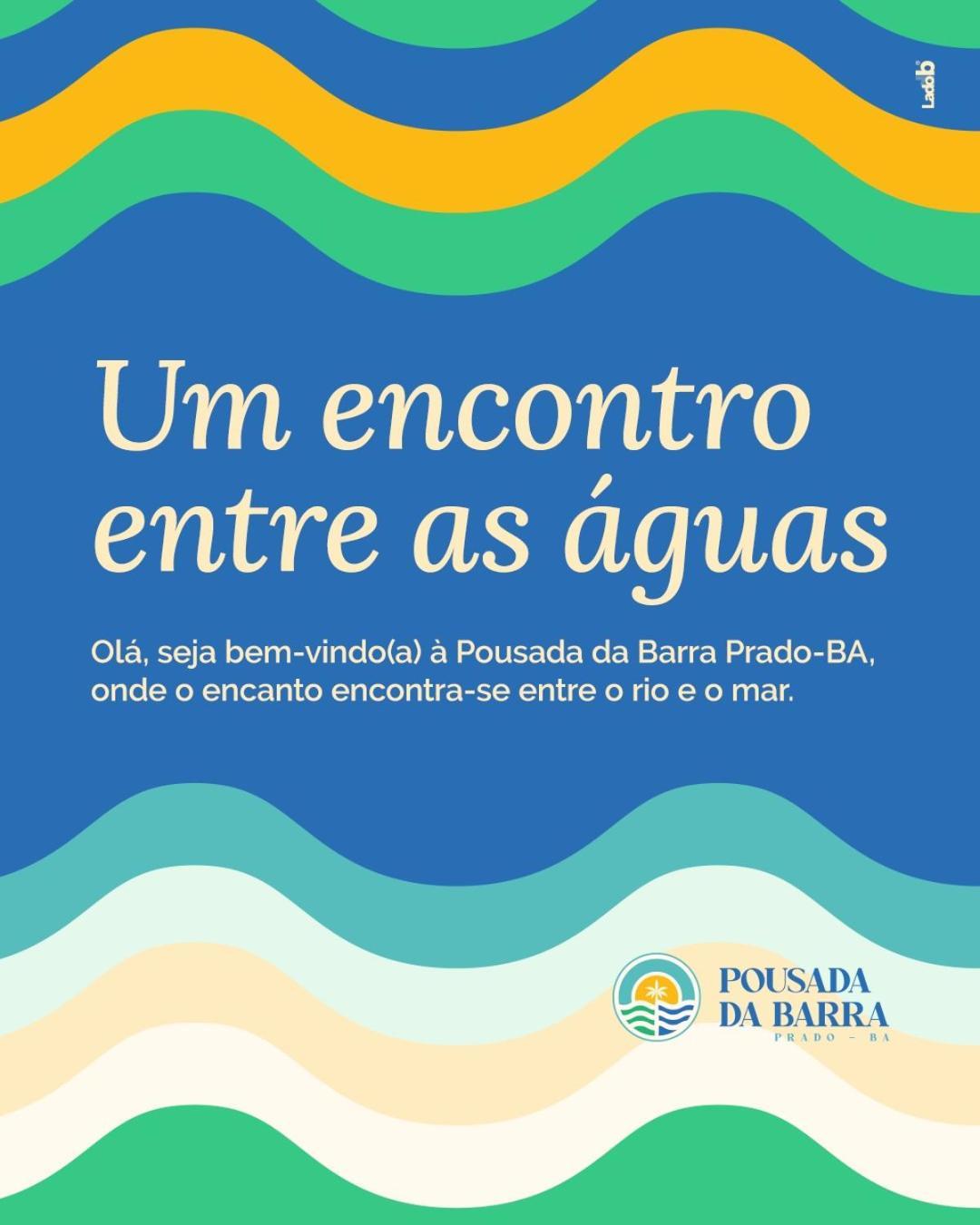 Pousada Da Barra Prado Bahia Exteriér fotografie